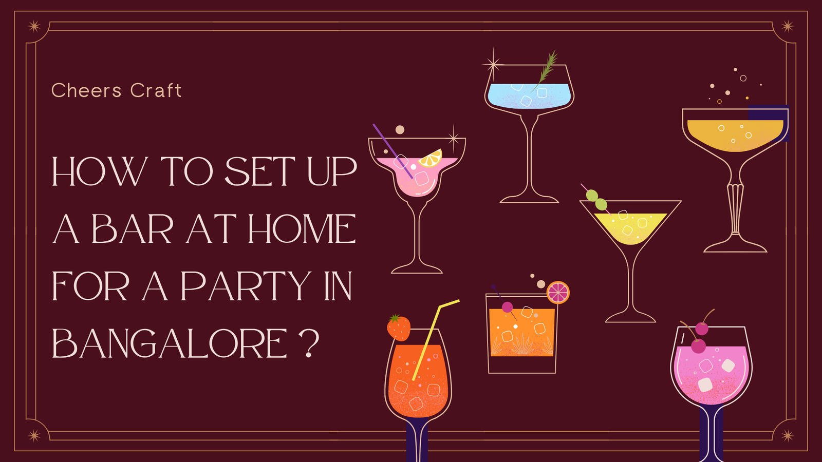 How to Set Up a Bar at Home for a Party in Bangalore